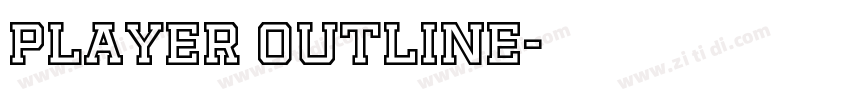 Player Outline字体转换